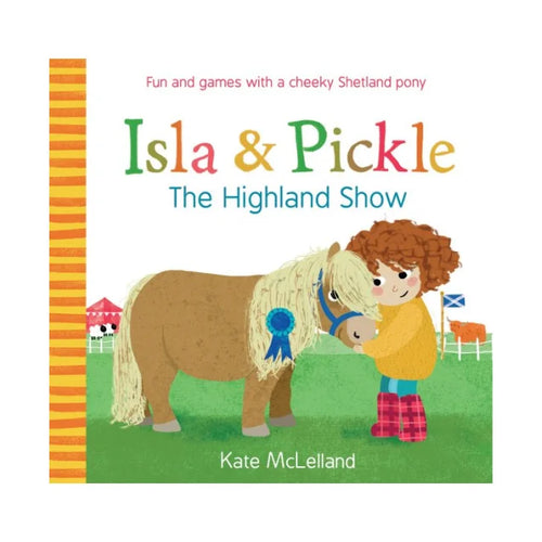 Isla & Pickle : The Highland Show