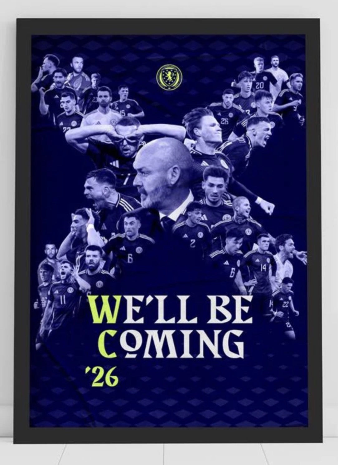 Scotland National Team 'We’ll Be Coming' 26 Poster Scottish Football A3