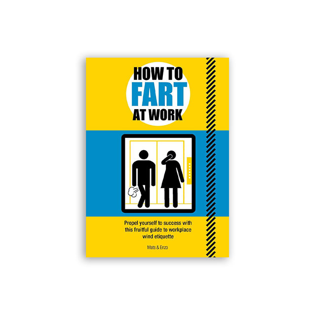 How To Fart At Work Book (PB)