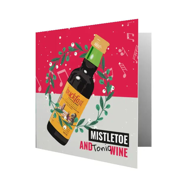 Mistletoe and Buckfast Wine Xmas Card